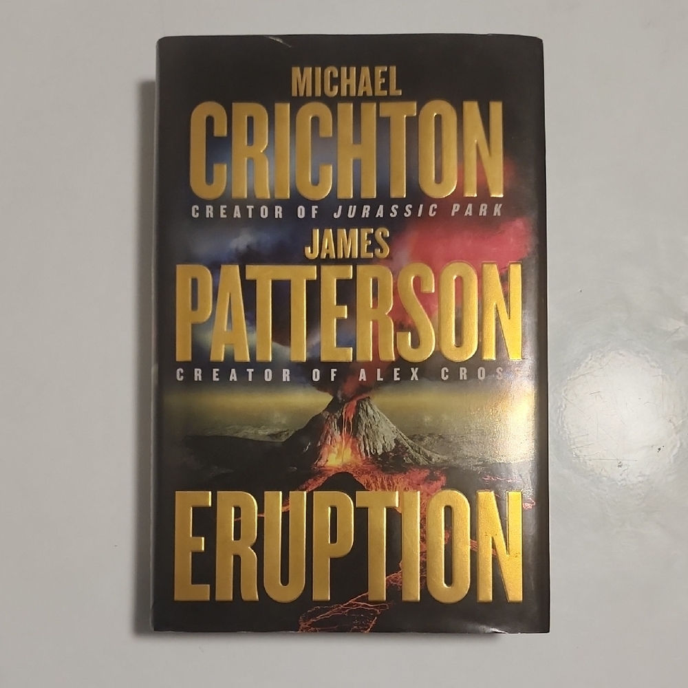 Eruption Hardcover Book by Michael Crichton and James Patterson